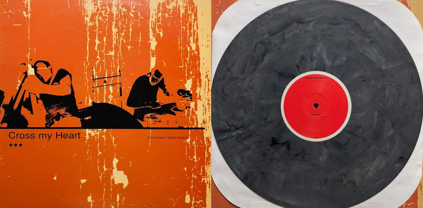 Cross My Heart – The Reason I Failed History